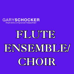 Flute Ensemble-Choir