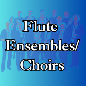 Flute Ensemble-Choir