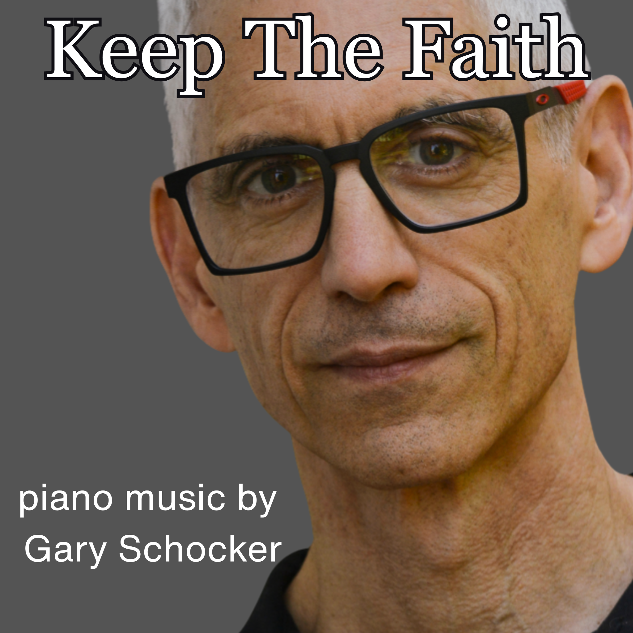 Keep The Faith - a digital piano album