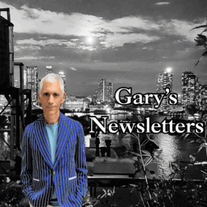 Gary's Newsletters (Recipies, Gardening Tips and More)